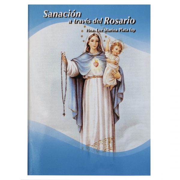 LIBRO SANTO ROSARIO - SANACIÓN ATRAVÉS DEL ROSARIO 14001